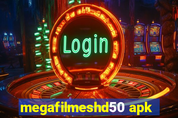 megafilmeshd50 apk